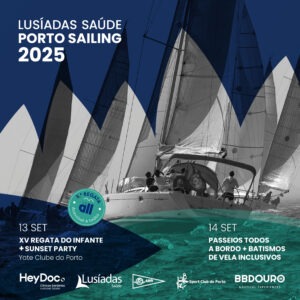 BBDouro Nautical Experiences - Lusíadas Saúde Porto Sailing 2025